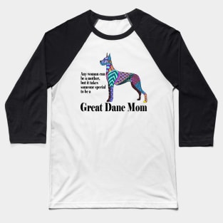 Great Dane Mom Baseball T-Shirt